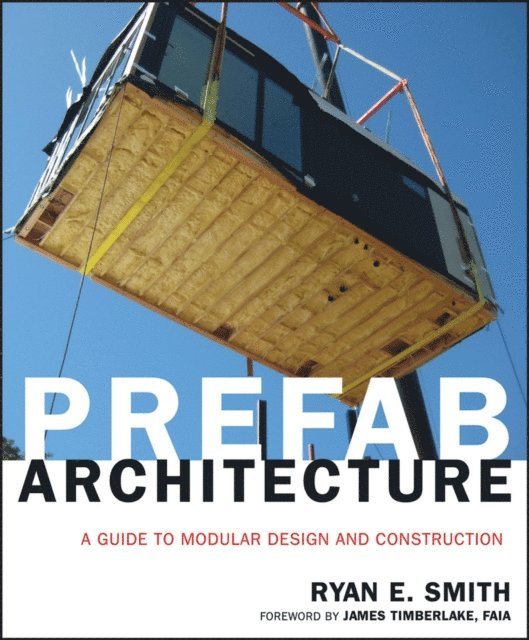 Ryan E. Smith - Prefab Architecture, E-bok