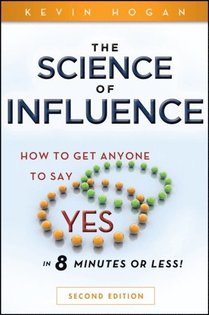 Kevin Hogan - Science of Influence, E-bok. Tillgänglighet: Lägg i varukorg