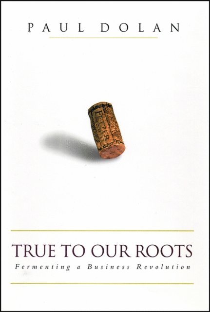 Paul Dolan - True to Our Roots, E-bok