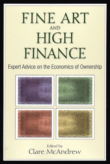 Clare McAndrew - Fine Art and High Finance, E-bok. Tillgänglighet: Lägg i varukorg