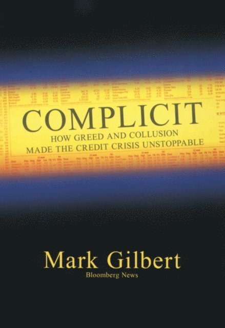 Mark Gilbert - Complicit, E-bok