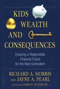 Kids, Wealth, and Consequences