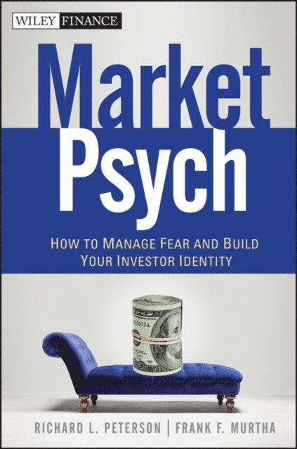 Frank F. Murtha, Richard L. Peterson - MarketPsych, E-bok