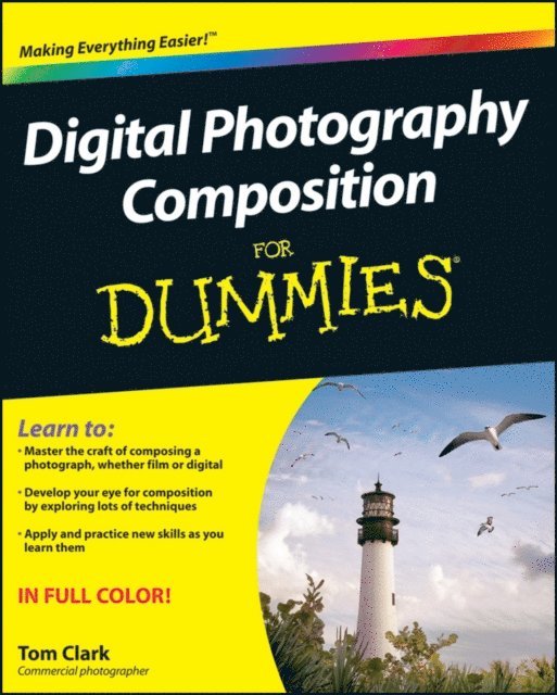 Thomas Clark - Digital Photography Composition For Dummies, E-bok