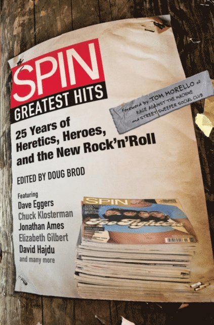 Tom Morello, Doug Brod - SPIN: Greatest Hits, E-bok