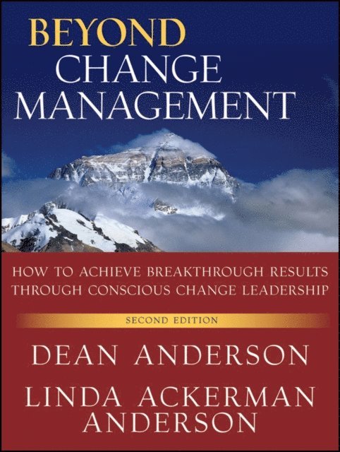 Linda Ackerman Anderson, Dean Anderson - Beyond Change Management, E-bok