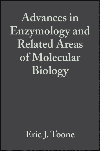 Eric J. Toone - Advances in Enzymology and Related Areas of Molecular Biology, Volume 75, E-bok