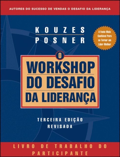 Barry Z. Posner, James M. Kouzes - The Leadership Challenge Workshop, E-bok