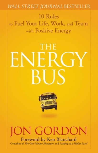 Jon Gordon - Energy Bus, E-bok