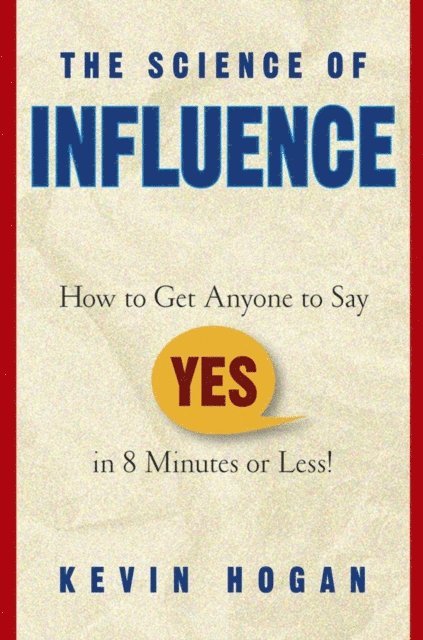Kevin Hogan - Science of Influence, E-bok. Tillgänglighet: Lägg i varukorg