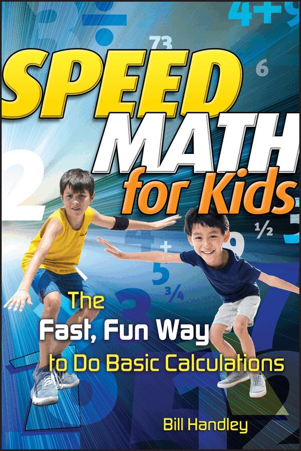 Bill Handley - Speed Math for Kids, E-bok. Tillgänglighet: Lägg i varukorg