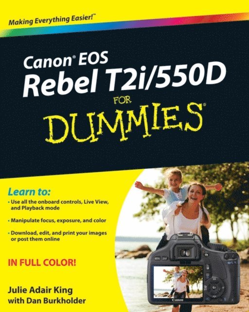 Dan Burkholder, Julie Adair King - Canon EOS Rebel T2i / 550D For Dummies, E-bok
