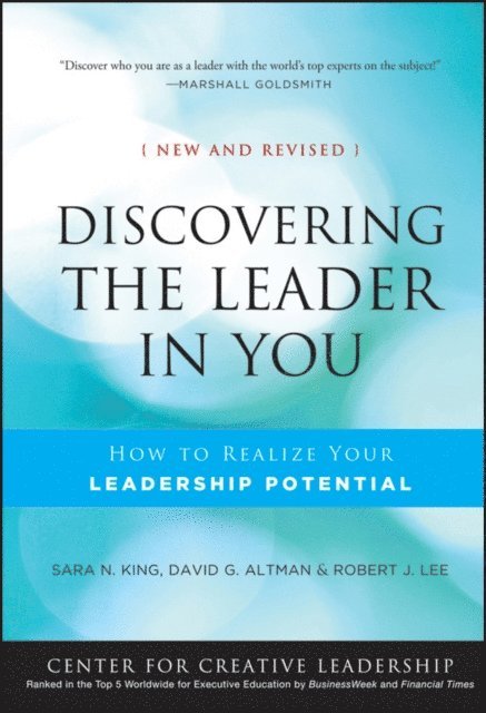 Robert J. Lee, David Altman, Sara N. King - Discovering the Leader in You, E-bok