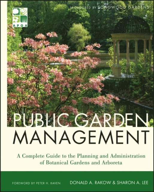 Sharon Lee, Donald Rakow - Public Garden Management, E-bok