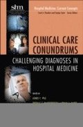 Clinical Care Conundrums