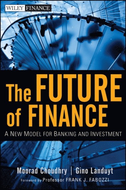 Gino Landuyt, Moorad Choudhry - Future of Finance, E-bok