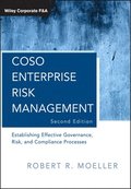 COSO Enterprise Risk Management, 2: E Effective Governance, Risk, and Compliance (GRC) Processes 2e