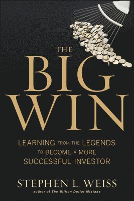 Stephen L. Weiss - Big Win, Inbunden