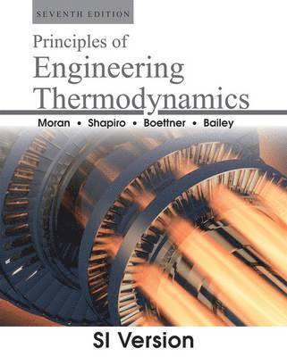 Michael J. Moran, Howard N. Shapiro, Daisie D. Boettner - Principles of Engineering Thermodynamics, Häftad