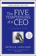 Five Temptations of a CEO, 10th Anniversary Edition