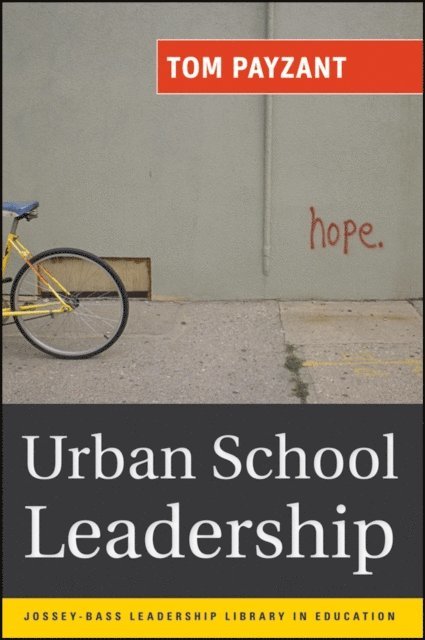 Tom Payzant - Urban School Leadership, E-bok