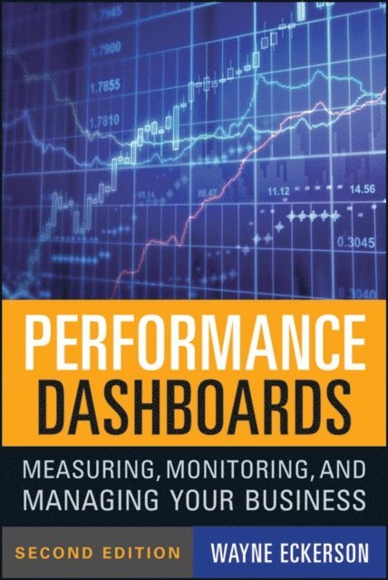 Wayne W. Eckerson - Performance Dashboards, E-bok
