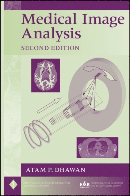 Atam P. Dhawan - Medical Image Analysis, E-bok