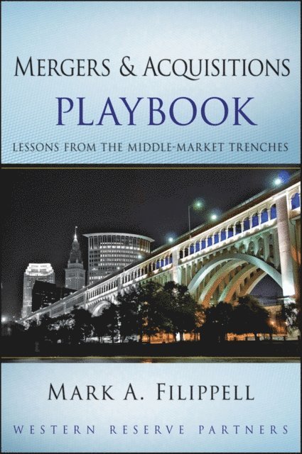 Mark A. Filippell - Mergers and Acquisitions Playbook, E-bok