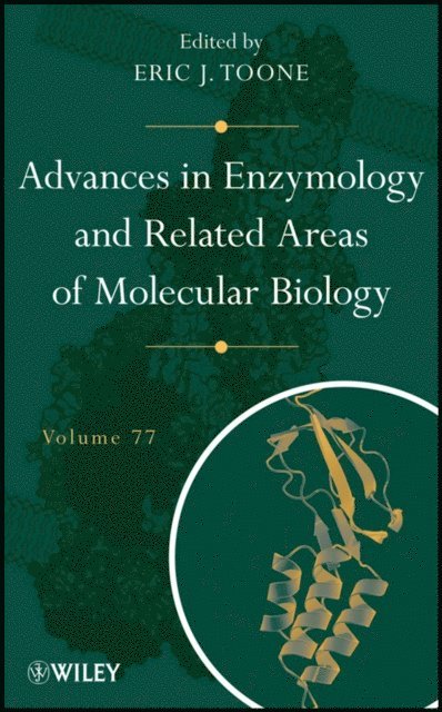Eric J. Toone - Advances in Enzymology and Related Areas of Molecular Biology, Volume 77, E-bok
