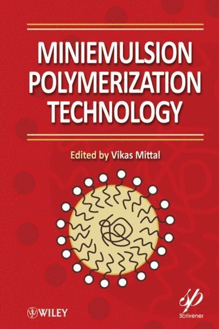 Vikas Mittal - Miniemulsion Polymerization Technology, E-bok