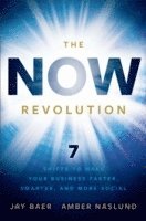 Jay Baer, Amber Naslund - Baer, J: Now Revolution, Inbunden