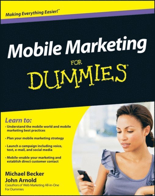 John Arnold, Michael Becker - Mobile Marketing For Dummies, E-bok