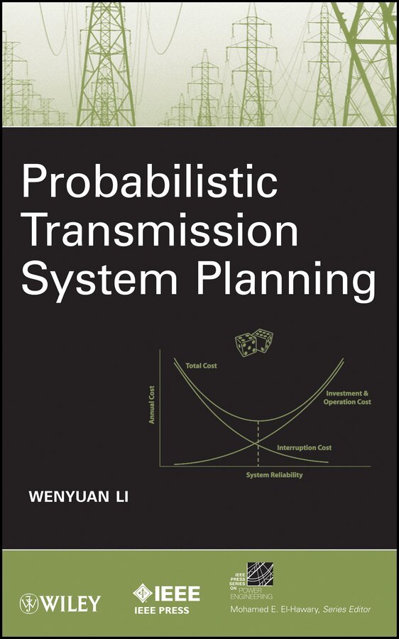 Wenyuan Li - Probabilistic Transmission System Planning. Tillgänglighet: Tillfälligt slut
