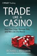 Trade Like a Casino