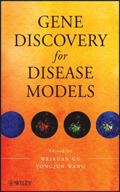 Yongjun Wang, Weikuan Gu - Gene Discovery for Disease Models, E-bok
