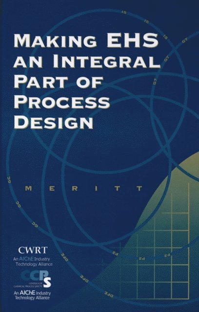 Inc. Arthur D. Little - Making EHS an Integral Part of Process Design, E-bok. Tillgänglighet: Lägg i varukorg