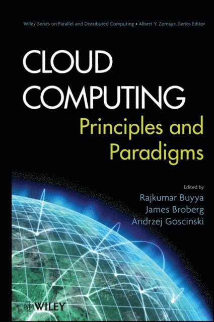 Andrzej M. Goscinski, James Broberg, Rajkumar Buyya - Cloud Computing, E-bok