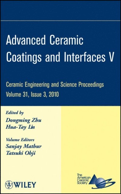 Hua-Tay Lin, Dongming Zhu - Advanced Ceramic Coatings and Interfaces V, Volume 31, Issue 3, E-bok