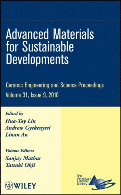 Linan An, Andrew Gyekenyesi, Hua-Tay Lin - Advanced Materials for Sustainable Developments, Volume 31, Issue 9, E-bok