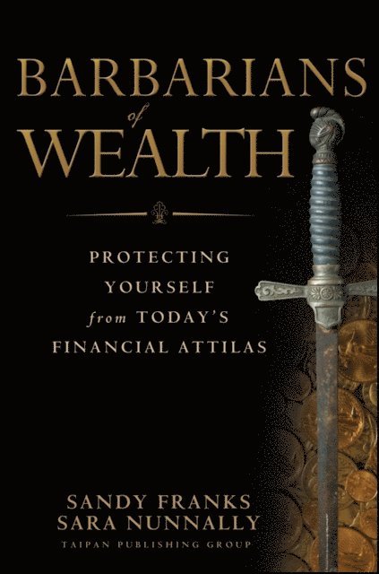 Sara Nunnally, Sandy Franks - Barbarians of Wealth, E-bok