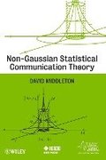 Non-Gaussian Statistical Communication Theory