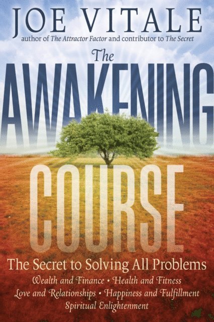 Joe Vitale - Awakening Course, E-bok