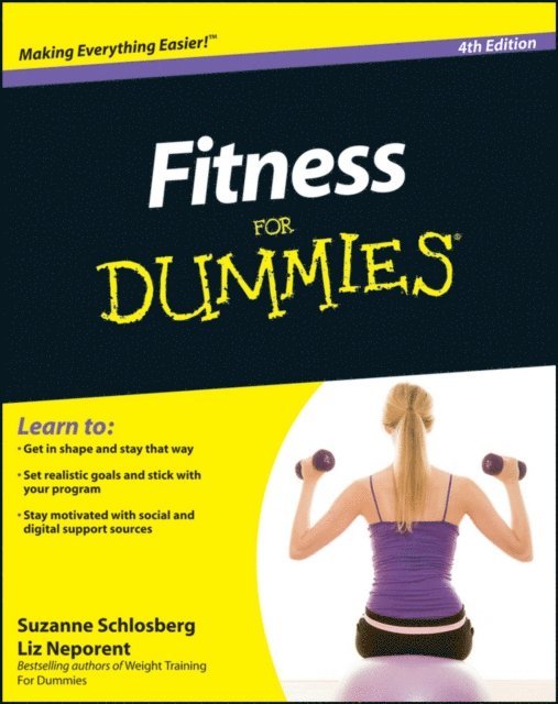 Liz Neporent, Suzanne Schlosberg - Fitness For Dummies, E-bok
