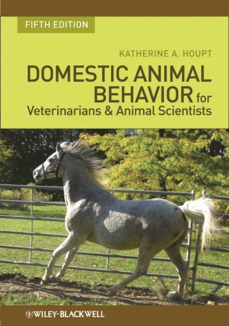 Katherine A. Houpt - Domestic Animal Behavior for Veterinarians and Animal Scientists, E-bok