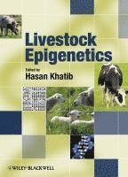 Hasan Khatib - Livestock Epigenetics, Inbunden