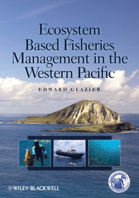Edward Glazier - Ecosystem Based Fisheries Management in the Western Pacific, E-bok
