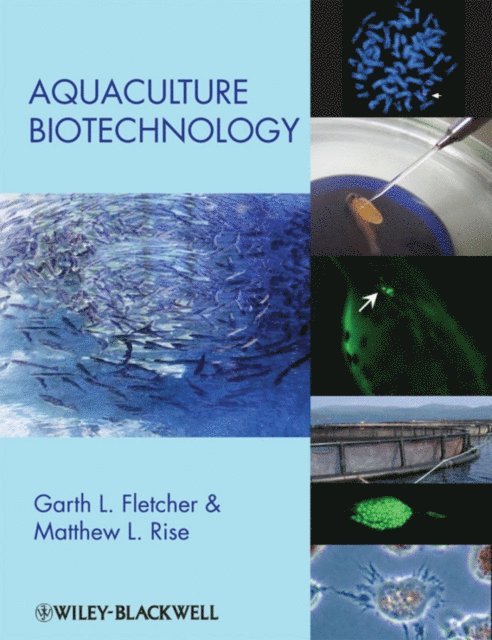 Matthew L. Rise, Garth L. Fletcher - Aquaculture Biotechnology, E-bok