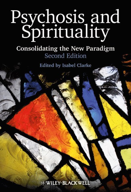 Isabel Clarke - Psychosis and Spirituality, E-bok