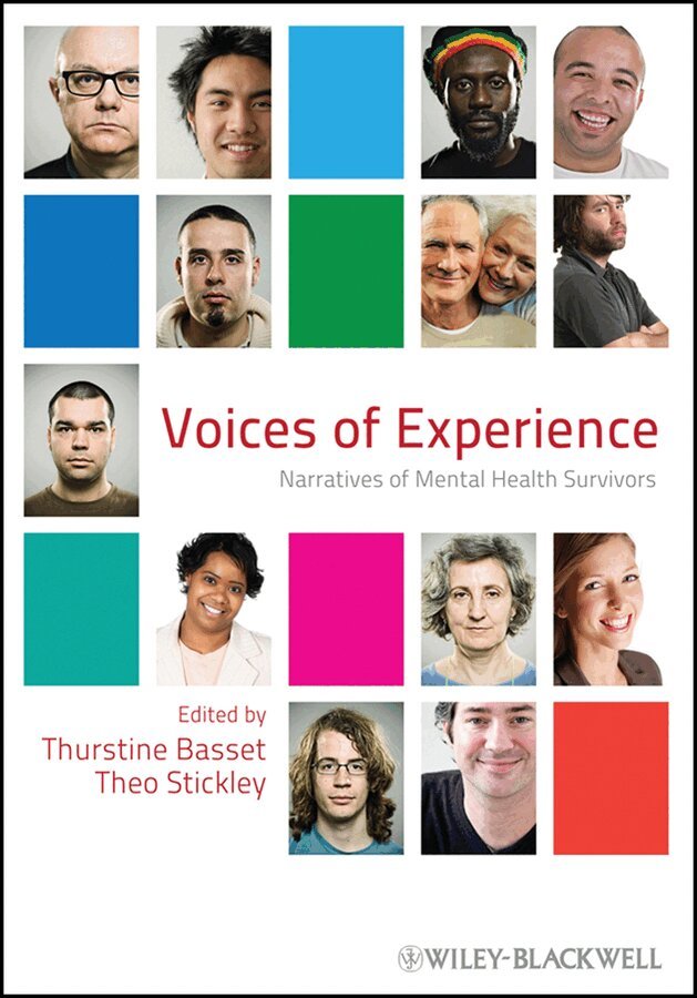 Thurstine Basset, Theo Stickley - Voices of Experience – Narratives of Mental Health Survivors. Tillgänglighet: Tillfälligt slut