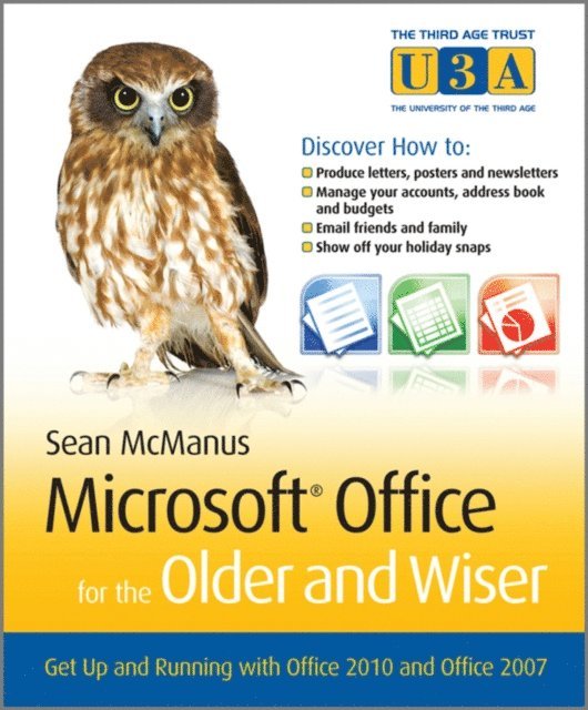 Sean McManus - Microsoft Office for the Older and Wiser, E-bok